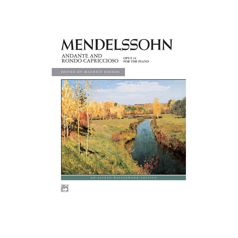 Mendelssohn: Andante and Rondo Capriccioso, Opus 14