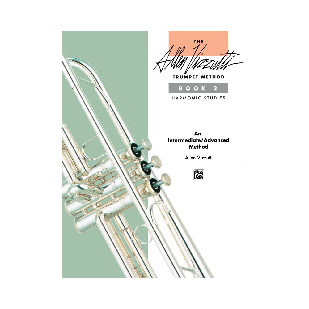The Allen Vizzutti Trumpet Method Book 2