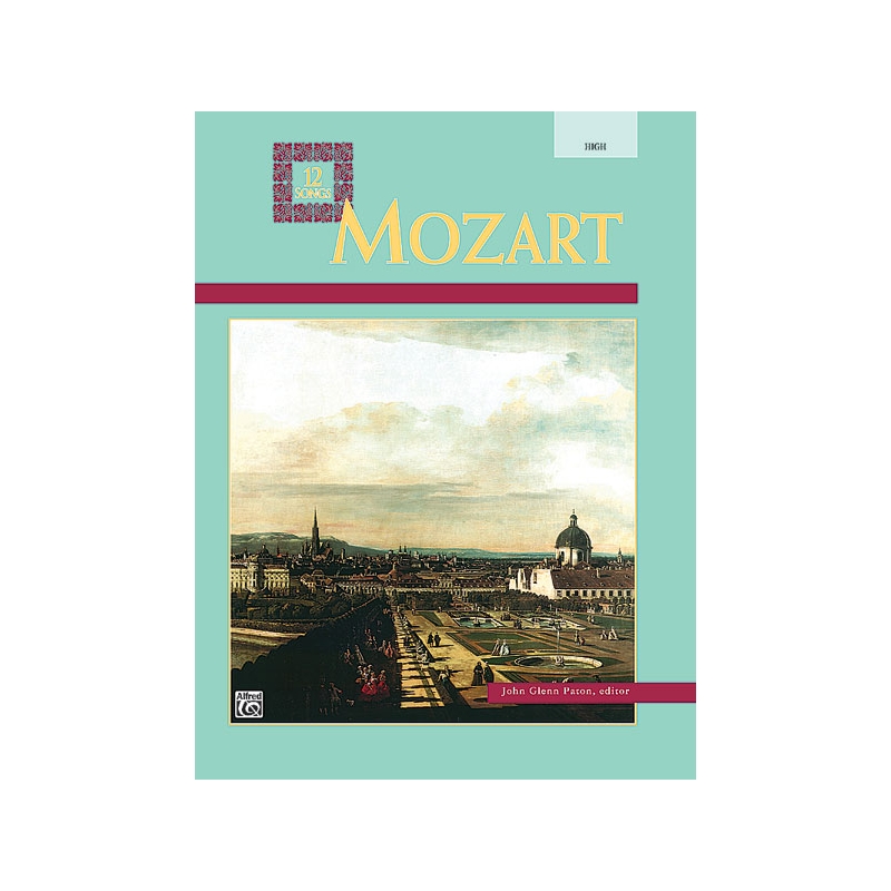 Mozart, Wolfgang Amadeus - Twelve Songs