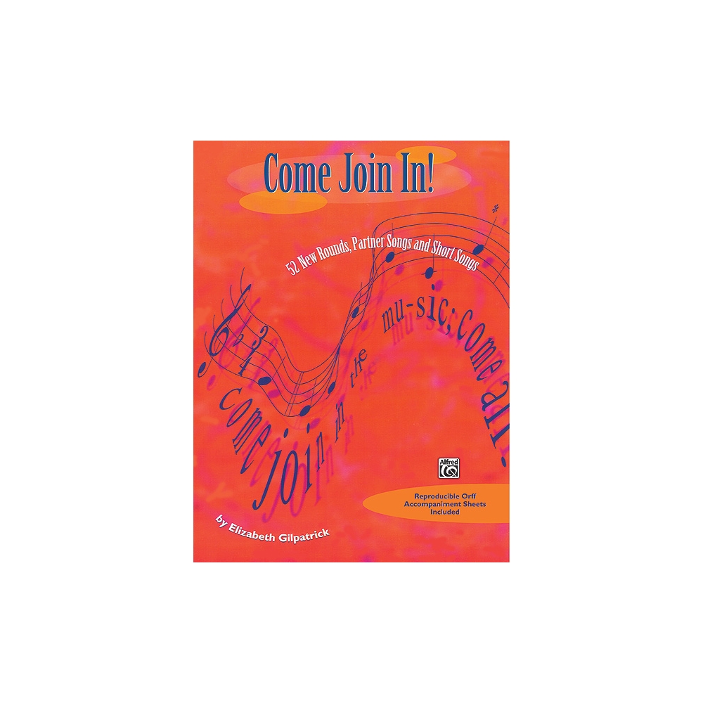 Gilpatrick, Elizabeth - Come Join In
