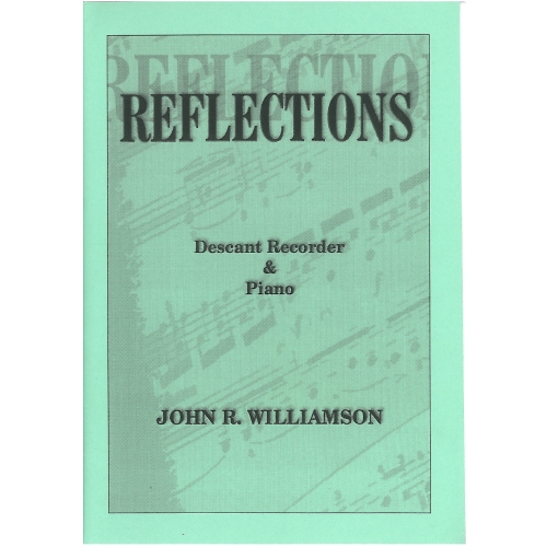 Williamson, John R - Reflections