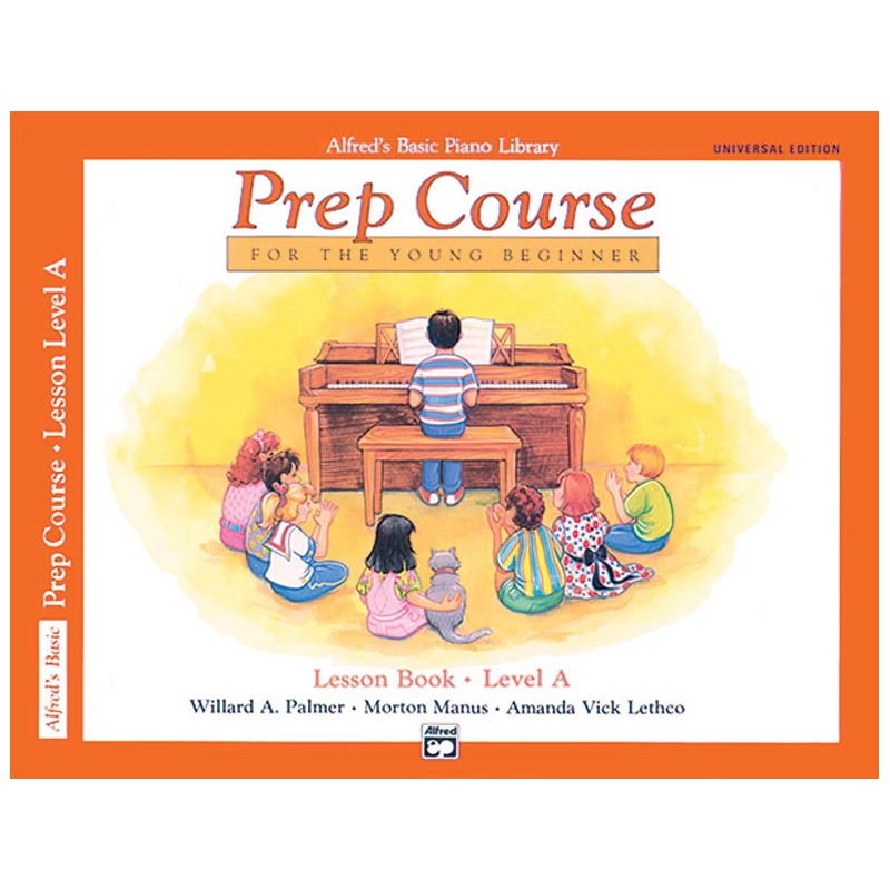 Alfred's Basic Piano Prep Course: Universal Edition Lesson Book A