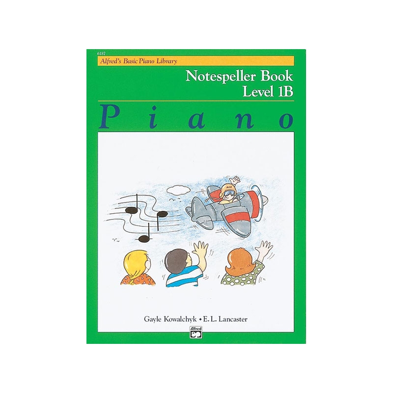 Alfred's Basic Piano Library: Notespeller Book 1B