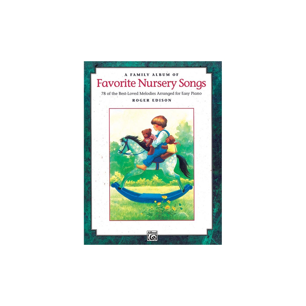 A Family Album of Favorite Nursery Songs