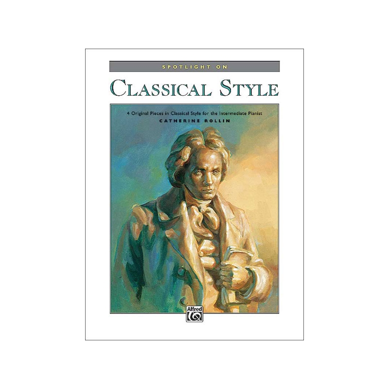 Rollin, Catherine - Spotlight On Classical Style