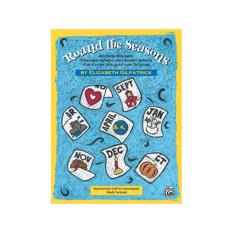 Gilpatrick, Elizabeth - 'Round the Seasons!