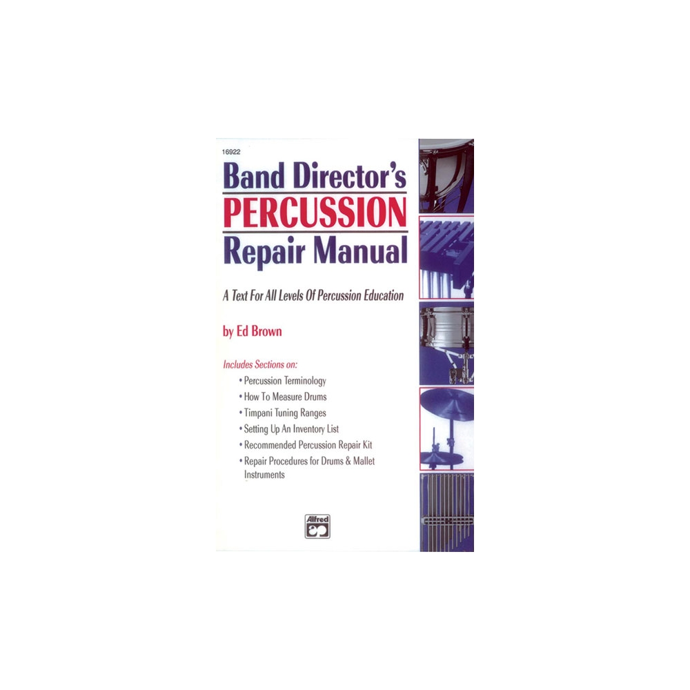 Brown, Ed - Band Director's Percussion Repair Manual