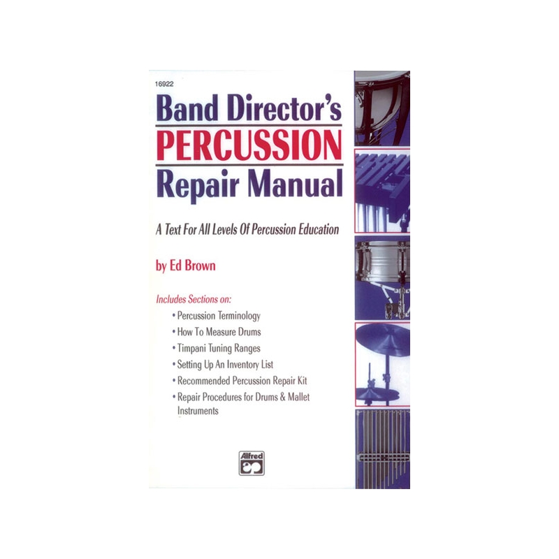 Brown, Ed - Band Director's Percussion Repair Manual