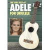The Very Best of Adele For Ukulele