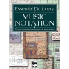 Lusk & Gerou - Essential Dictionary of Music Notation