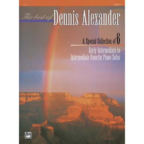 The Best of Dennis Alexander, Book 2