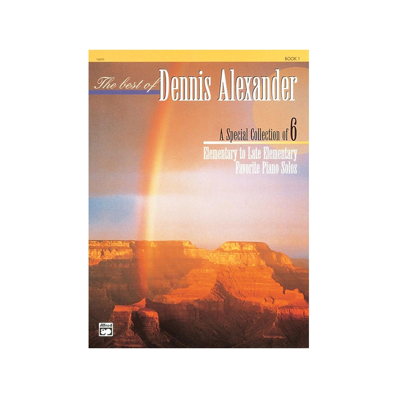 The Best of Dennis Alexander, Book 1