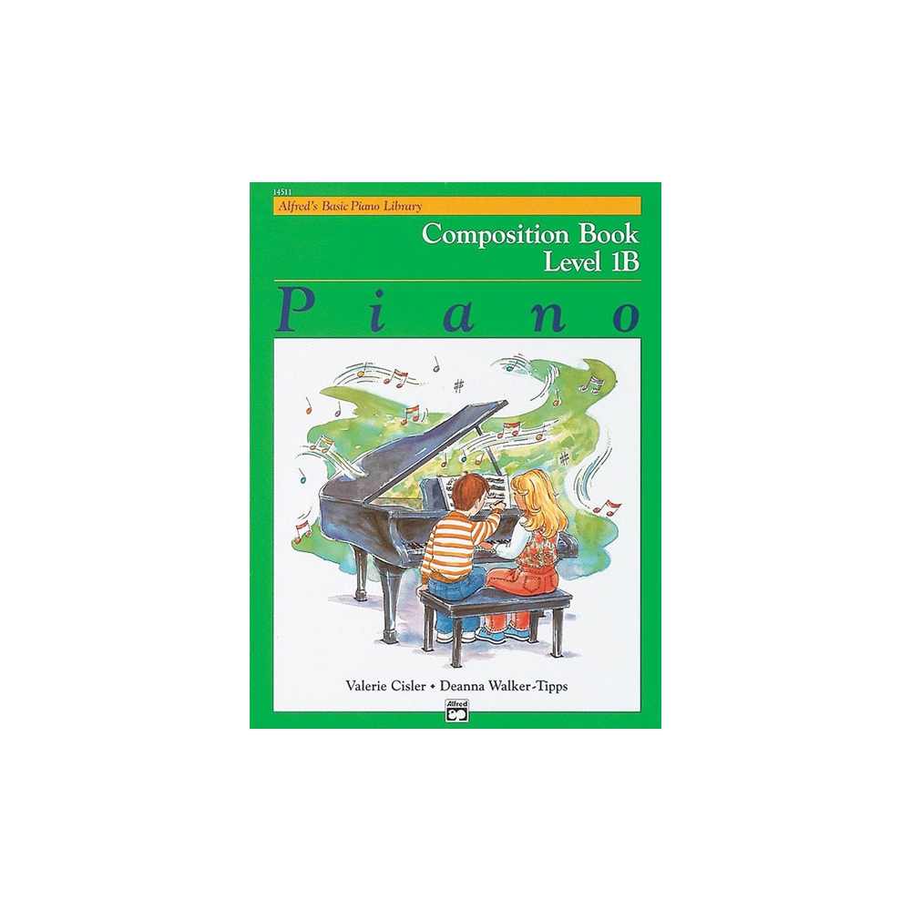 Walker-Tipps & Cisler - Alfred's Basic Piano Library Composition Book 1B