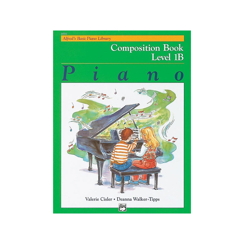 Walker-Tipps & Cisler - Alfred's Basic Piano Library Composition Book 1B