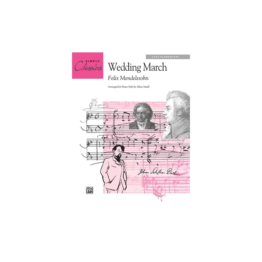 Bartholdy, Felix Mendelssohn - Wedding March