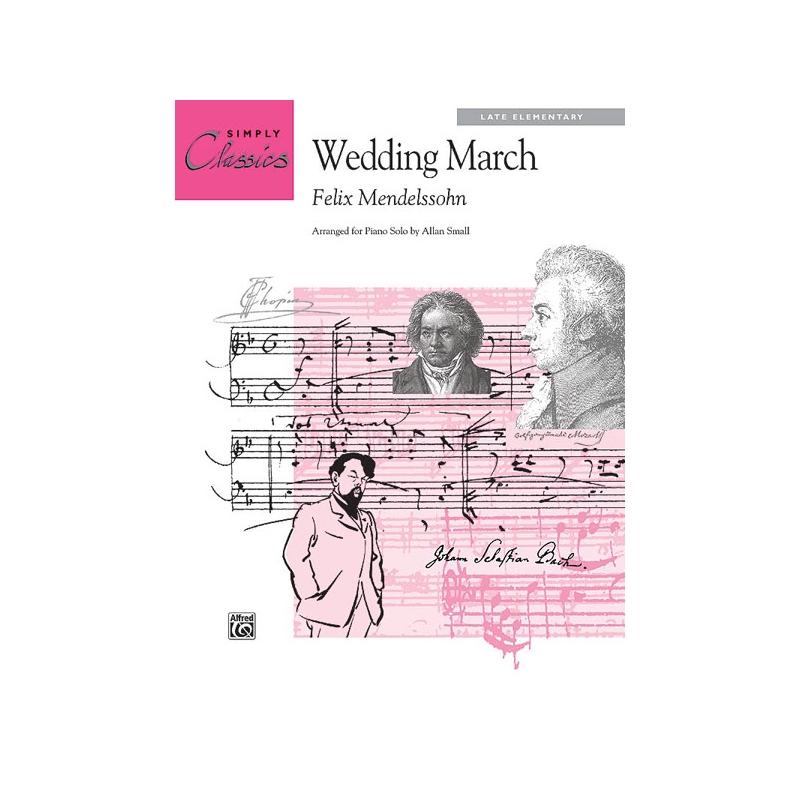 Bartholdy, Felix Mendelssohn - Wedding March