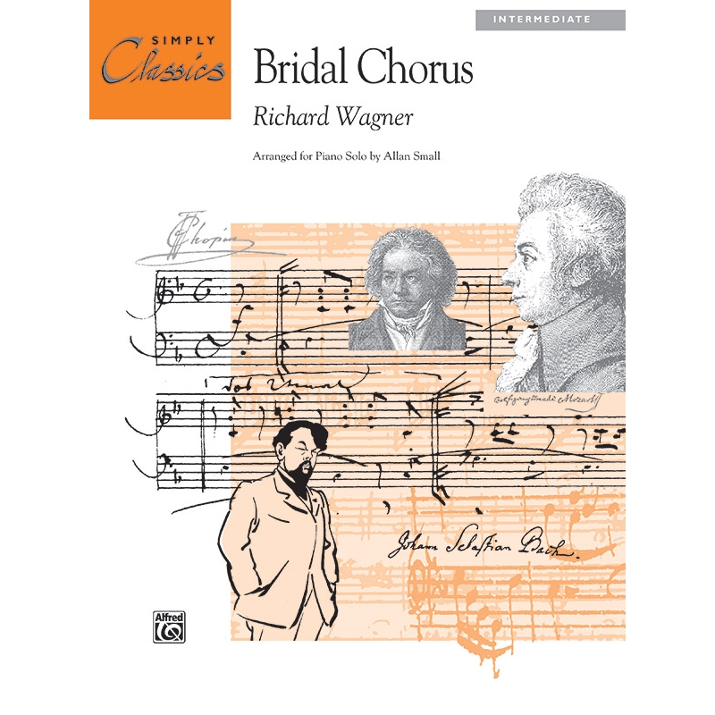 Wagner, Richard - Bridal Chorus from Lohengrin