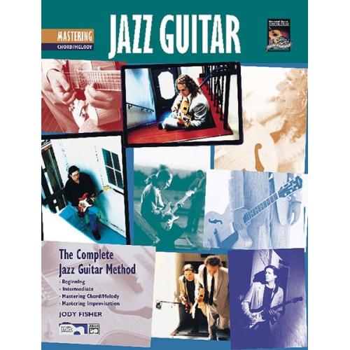 The Complete Jazz Guitar Method: Mastering Jazz Guitar, Chord/Melody
