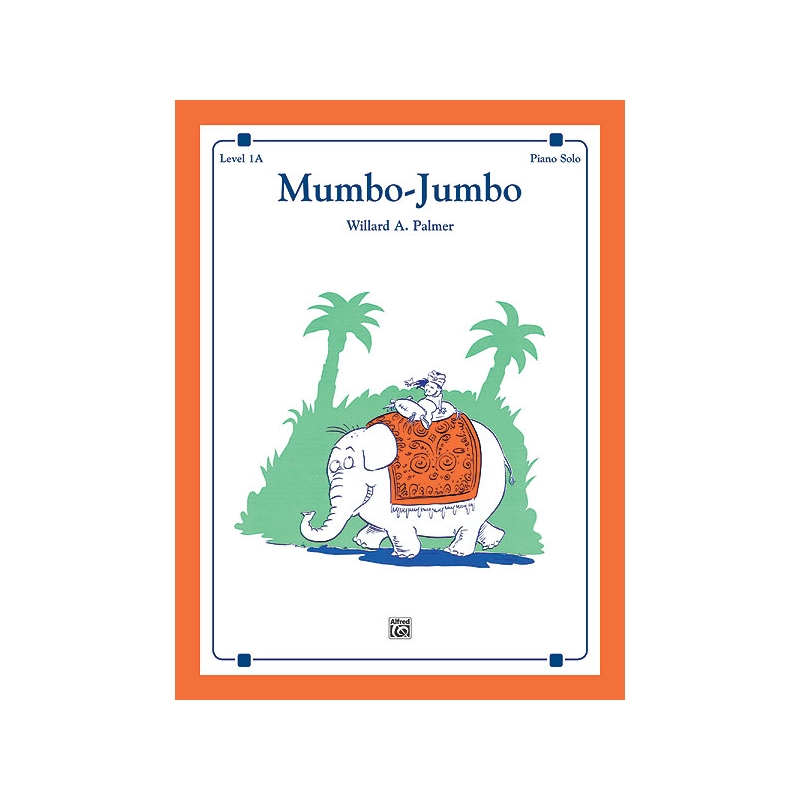 Palmer, Willard A. - Mumbo Jumbo