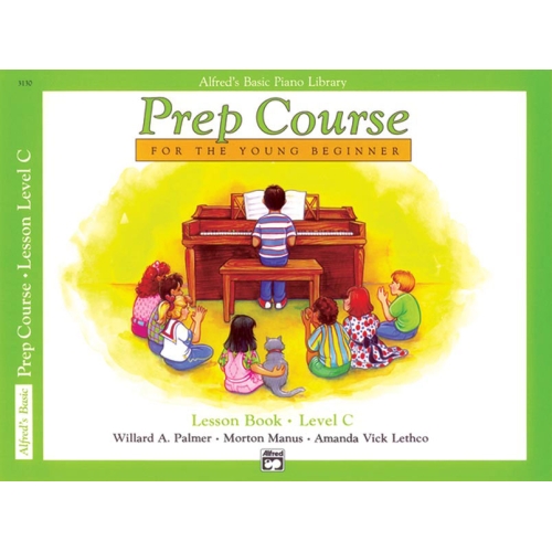 Alfred's Basic Piano Prep Course: Lesson Book C