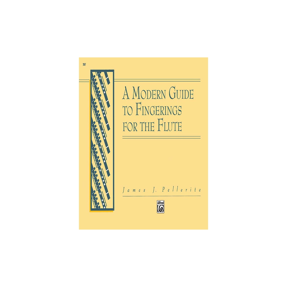 Pellerite, James - A Modern Guide to Fingerings for the Flute