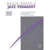 Baker, David - Jazz Pedagogy, for Teachers and Students