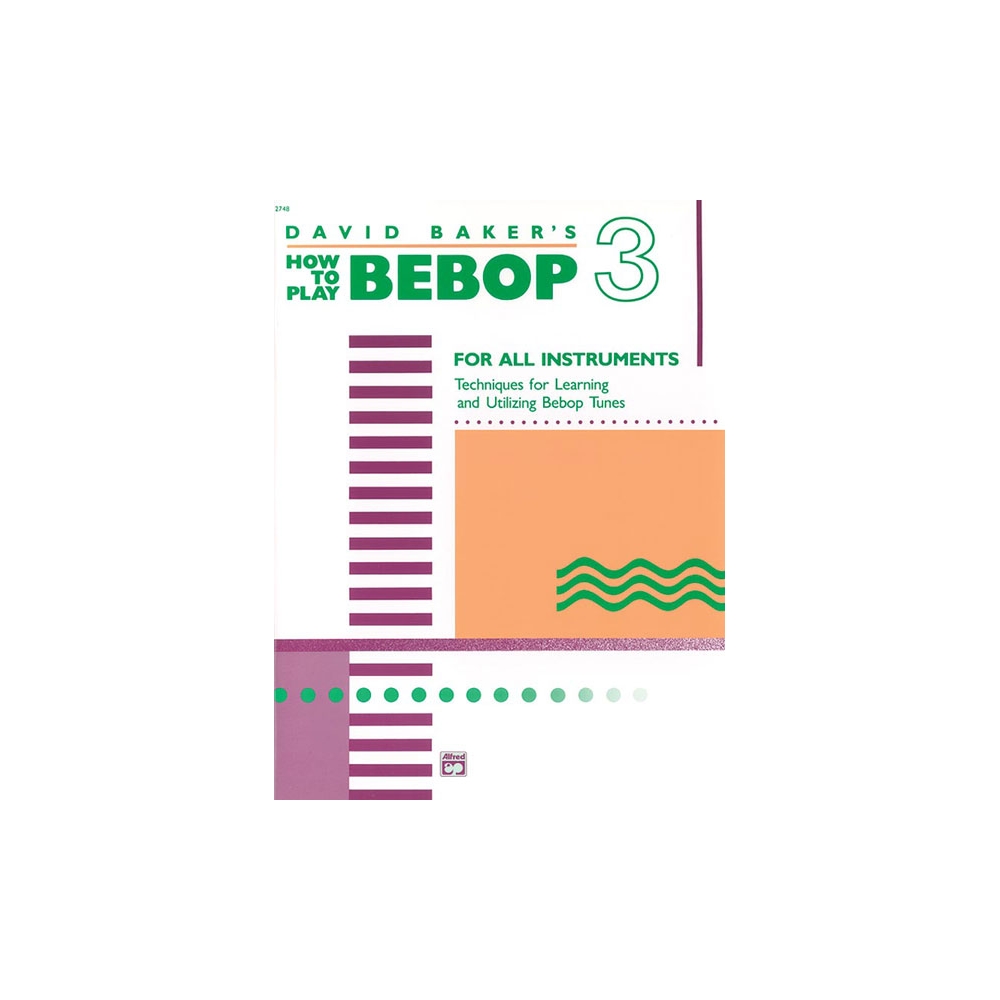 Baker, David - How To Play Bebop 3