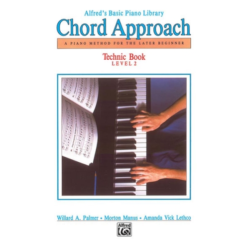 Alfred's Basic Piano: Chord Approach Technic Book 2