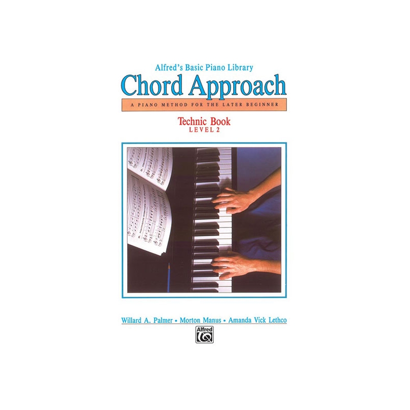 Alfred's Basic Piano: Chord Approach Technic Book 2