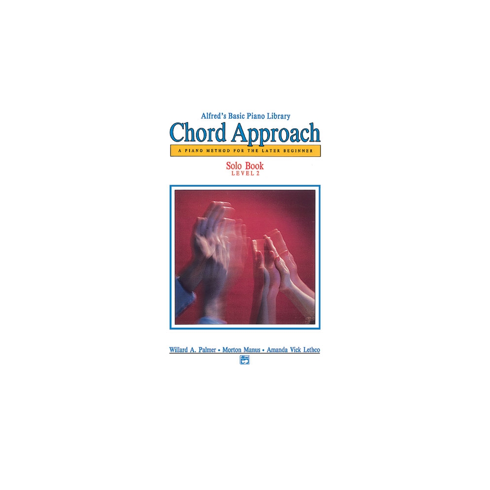 Alfred's Basic Piano: Chord Approach Solo Book 2