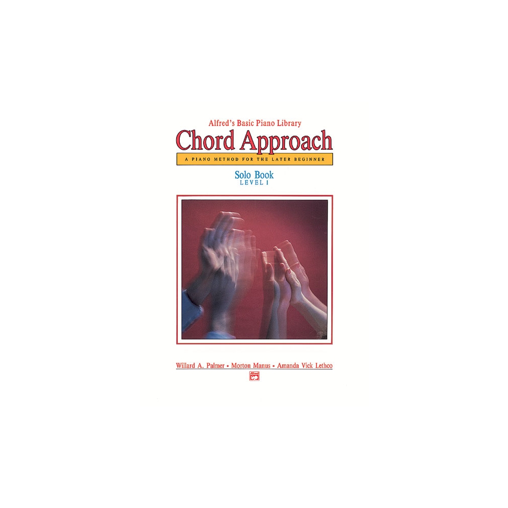 Alfred's Basic Piano Library Chord Approach
