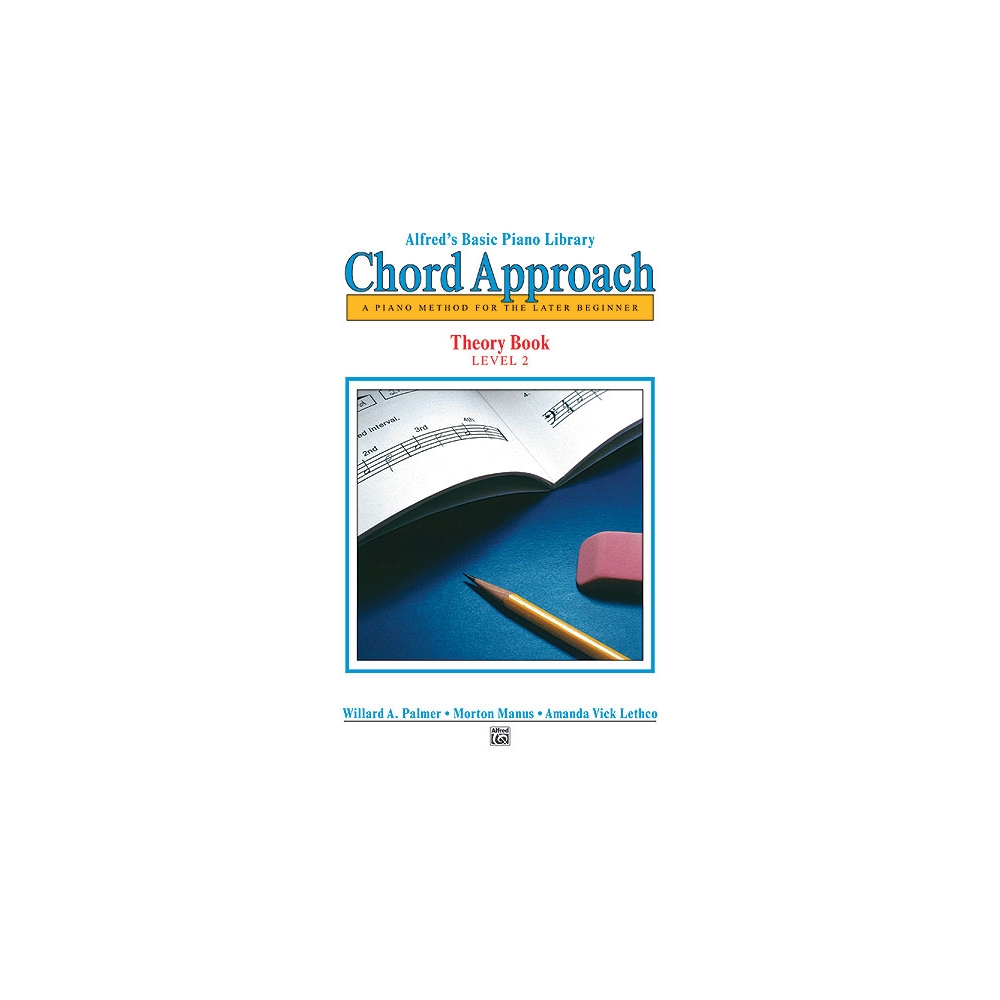 Palmer & Manus - Alfred's Basic Piano: Chord Approach Theory Book 2