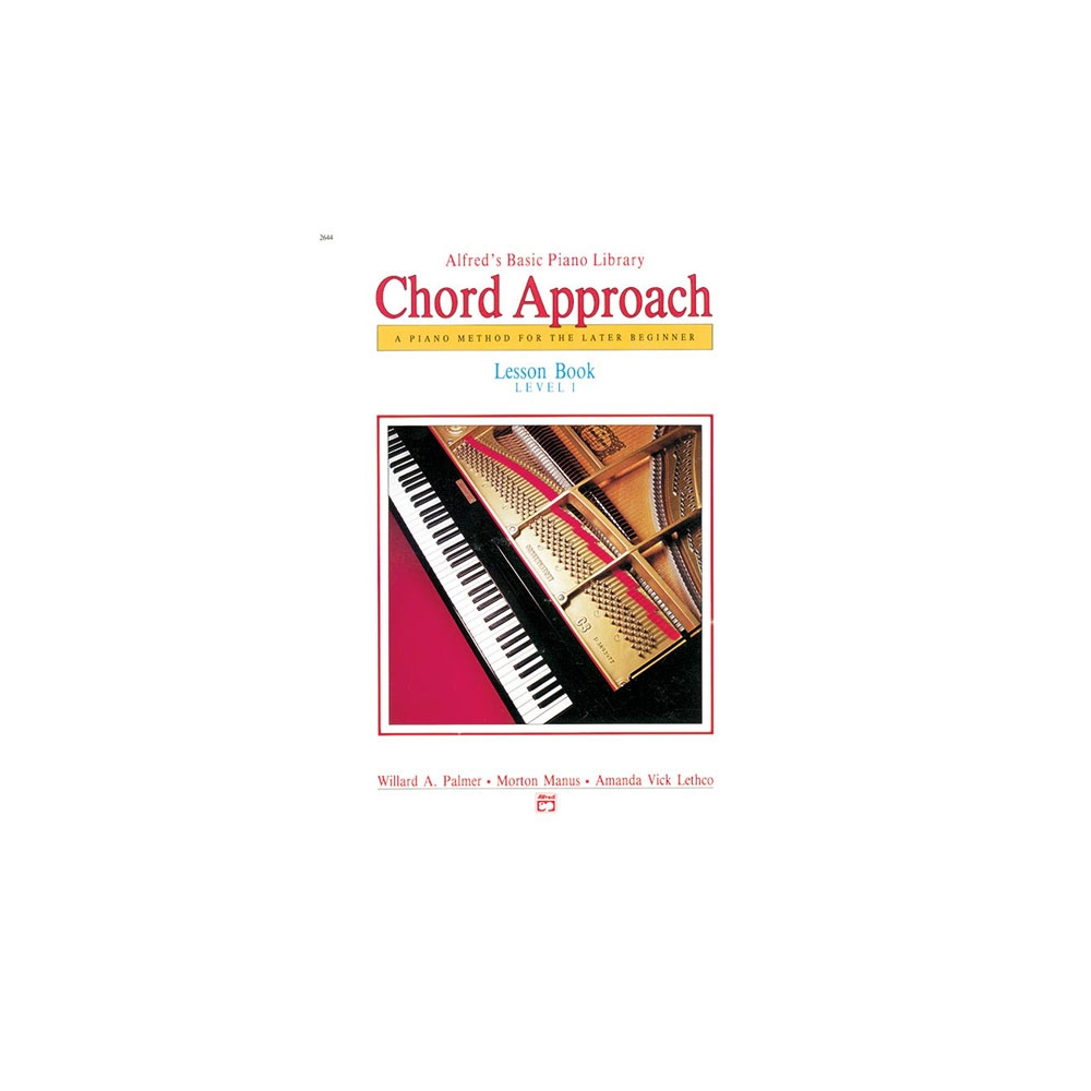 Alfred's Basic Piano: Chord Approach Lesson Book 1