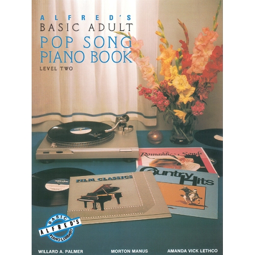 Alfred's Basic Adult Piano Course: Pop Song Book 2