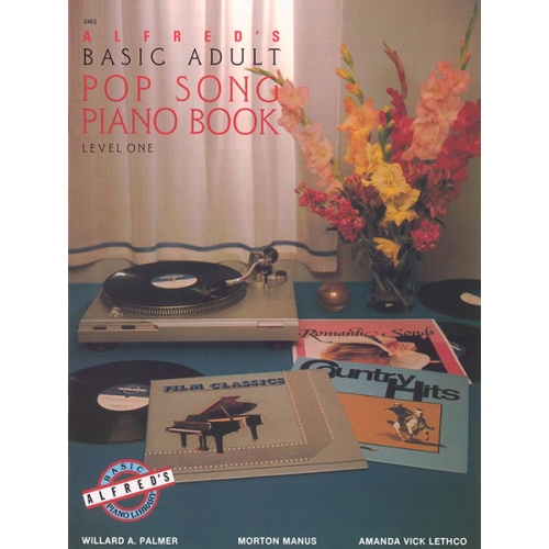 Alfred's Basic Adult Piano Course: Pop Song Book 1