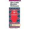 Brown, Thomas A. - Afro Latin Rhythm Dictionary