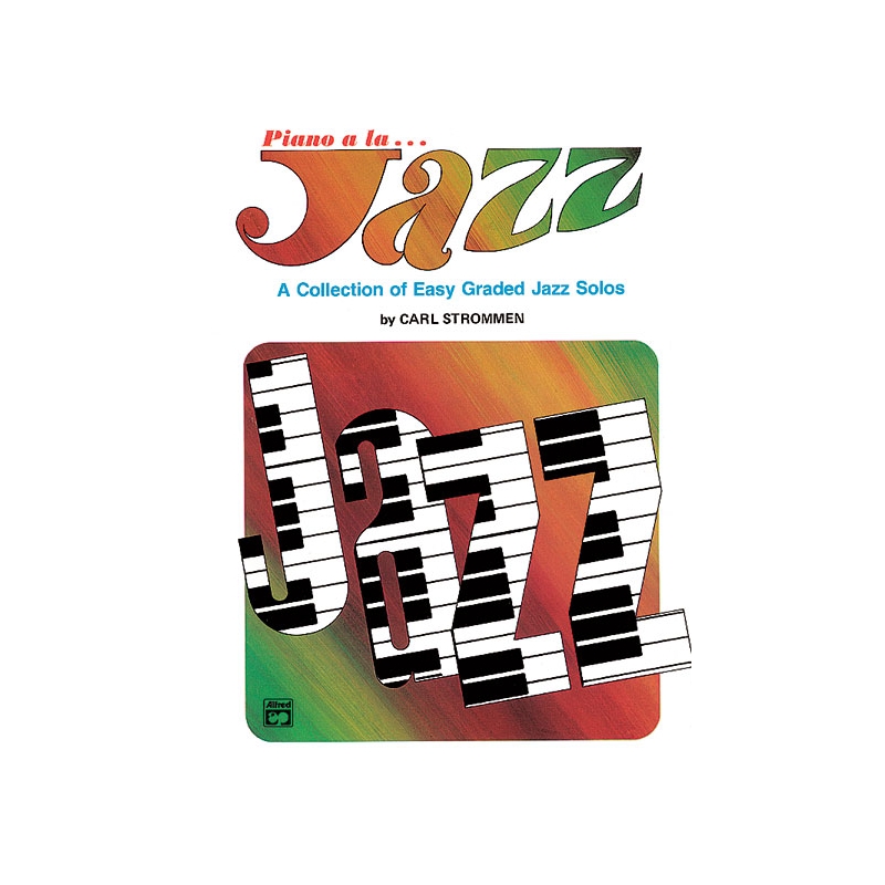 Piano a la Jazz: Easy