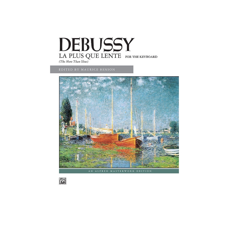 Debussy, Claude - La plus que lente