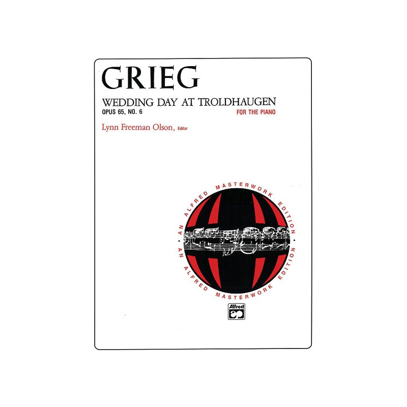 Grieg, Edvard - Wedding Day at Troldhaugen, Op. 65, No. 6