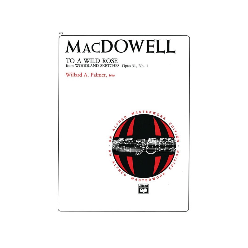 MacDowell, Edward - To a Wild Rose, Op. 51, No. 1
