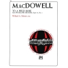 MacDowell, Edward - To a Wild Rose, Op. 51, No. 1