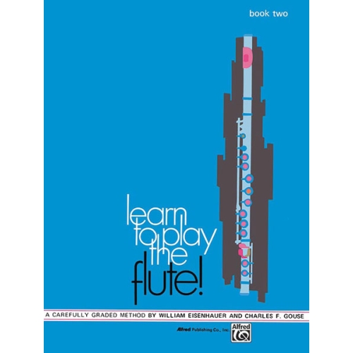 Gouse & Eisenhauer - Learn To Play Flute 2