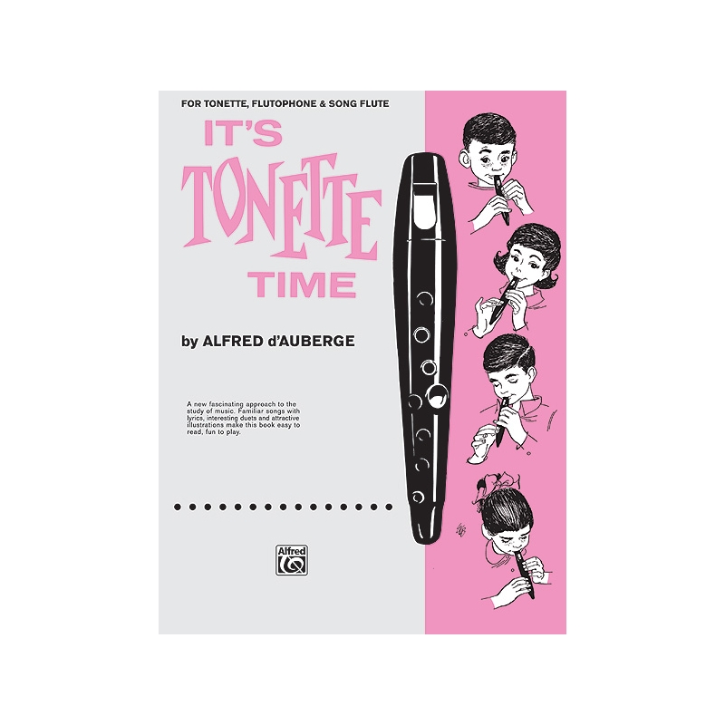 d'Auberge, Alfred - It's Tonette Time
