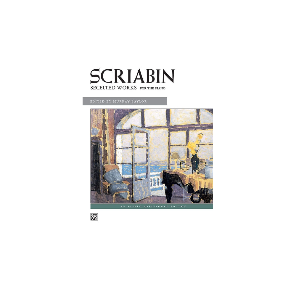 Scriabin, Alexander - Selected Works
