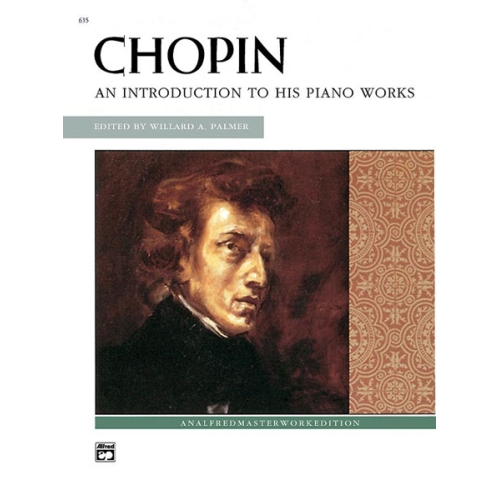 Chopin: An Introduction to His Piano Works