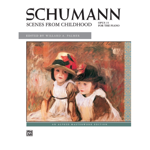 Schumann: Scenes from Childhood, Opus 15