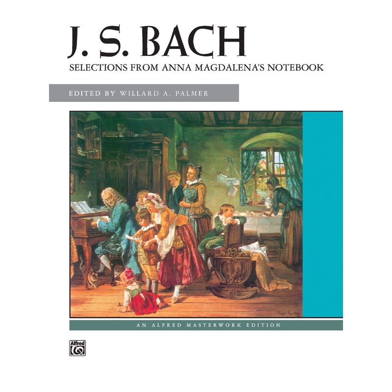 Bach, Johann Sebastian - Selections From Anna Magdalena's Notebook