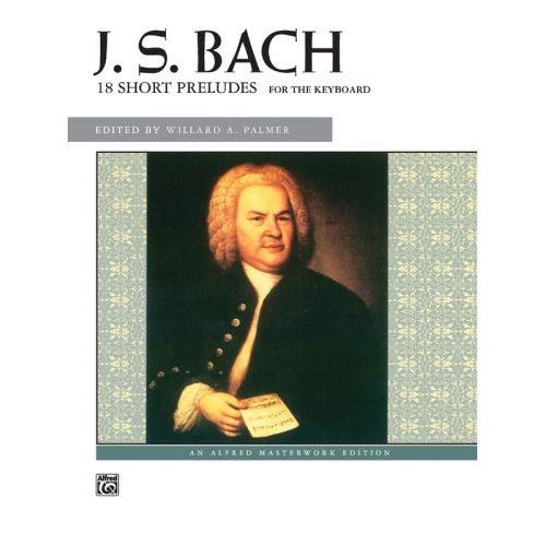 J. S. Bach: 18 Short Preludes