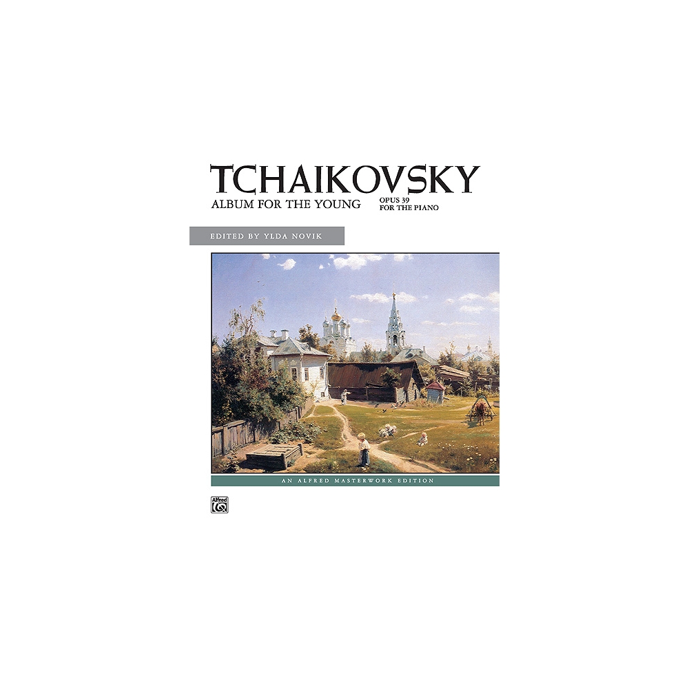 Tchaikovsky: Album for the Young, Opus 39