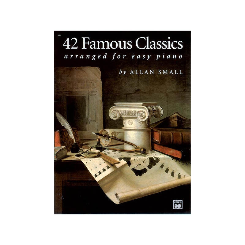 42 Famous Classics Arranged for Easy Piano